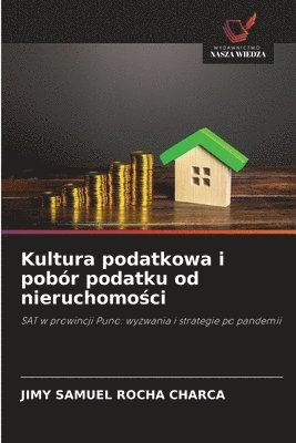 Kultura podatkowa i pobór podatku od nieruchomości