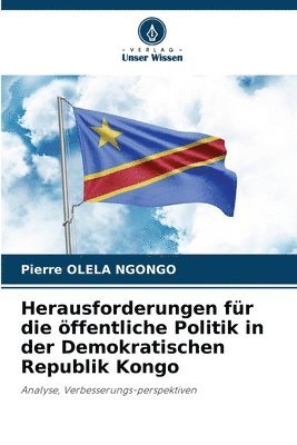 Herausforderungen für die öffentliche Politik in der Demokratischen Republik Kongo
