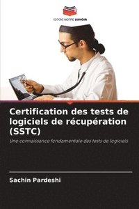 bokomslag Certification des tests de logiciels de récupération (SSTC)