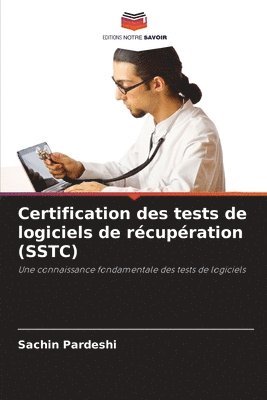 bokomslag Certification des tests de logiciels de récupération (SSTC)