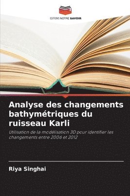 Analyse des changements bathymétriques du ruisseau Karli