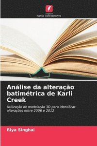 bokomslag Análise da alteração batimétrica de Karli Creek