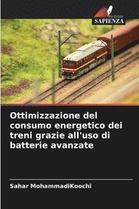 bokomslag Ottimizzazione del consumo energetico dei treni grazie all'uso di batterie avanzate