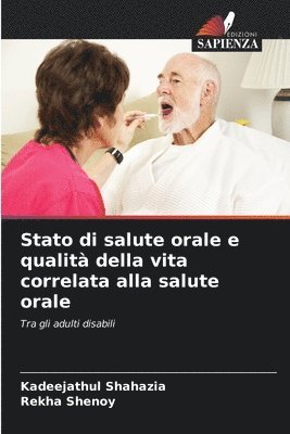bokomslag Stato di salute orale e qualità della vita correlata alla salute orale