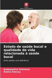 bokomslag Estado de saúde bucal e qualidade de vida relacionada à saúde bucal