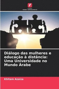 bokomslag Diálogo das mulheres e educação à distância: Uma Universidade no Mundo Árabe