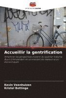 bokomslag Accueillir la gentrification