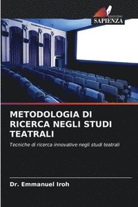 bokomslag Metodologia Di Ricerca Negli Studi Teatrali