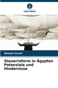 bokomslag Steuerreform in Ägypten Potenziale und Hindernisse