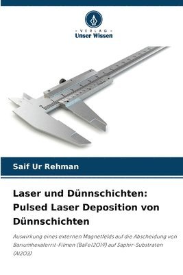 bokomslag Laser und Dünnschichten: Pulsed Laser Deposition von Dünnschichten