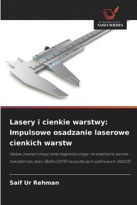 bokomslag Lasery i cienkie warstwy: Impulsowe osadzanie laserowe cienkich warstw