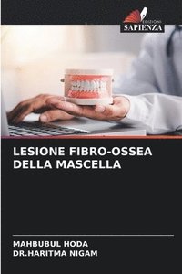 bokomslag Lesione Fibro-Ossea Della Mascella