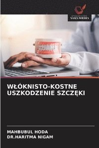bokomslag Wlóknisto-Kostne Uszkodzenie Szcz?ki