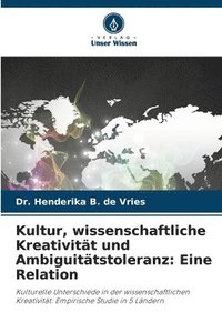 bokomslag Kultur, wissenschaftliche Kreativität und Ambiguitätstoleranz: Eine Relation