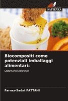 bokomslag Biocompositi come potenziali imballaggi alimentari: