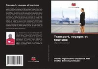 bokomslag Transport, voyages et tourisme