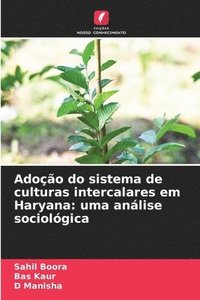 bokomslag Adoção do sistema de culturas intercalares em Haryana: uma análise sociológica