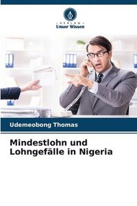 bokomslag Mindestlohn und Lohngefälle in Nigeria