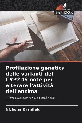 bokomslag Profilazione genetica delle varianti del CYP2D6 note per alterare l'attività dell'enzima