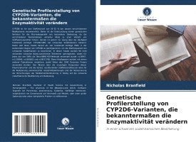 bokomslag Genetische Profilerstellung von CYP2D6-Varianten, die bekanntermaßen die Enzymaktivität verändern