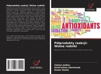 bokomslag Pólprodukty reakcji: Wolne rodniki