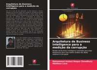 bokomslag Arquitetura de Business Intelligence para a medição da corrupção