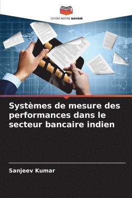 Systèmes de mesure des performances dans le secteur bancaire indien