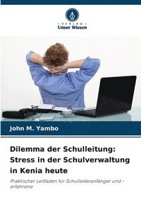 bokomslag Dilemma der Schulleitung