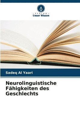 Sadeq Al Yaari - Neurolinguistische Fähigkeiten des Geschlechts, Häftad