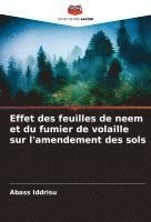 bokomslag Effet des feuilles de neem et du fumier de volaille sur l'amendement des sols