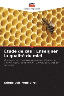 bokomslag Étude de cas: Enseigner la qualité du miel