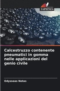 bokomslag Calcestruzzo contenente pneumatici in gomma nelle applicazioni del genio civile