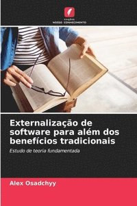 bokomslag Externalização de software para além dos benefícios tradicionais