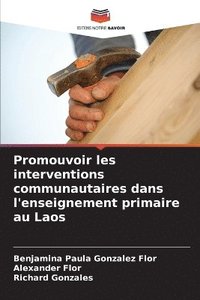bokomslag Promouvoir les interventions communautaires dans l'enseignement primaire au Laos