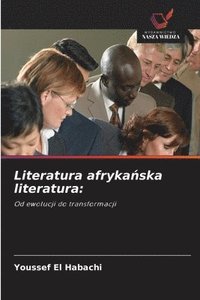 bokomslag Literatura afryka?ska literatura
