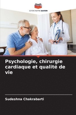 Psychologie, chirurgie cardiaque et qualité de vie