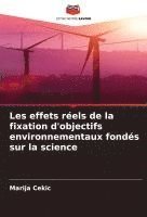 bokomslag Les effets réels de la fixation d'objectifs environnementaux fondés sur la science