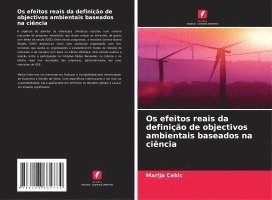 bokomslag Os efeitos reais da definição de objectivos ambientais baseados na ciência