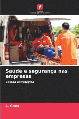 L. Gana - Saúde e segurança nas empresas, Häftad