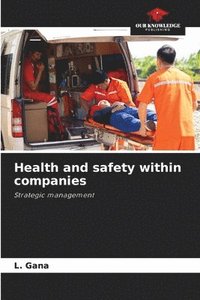 bokomslag Health and safety within companies