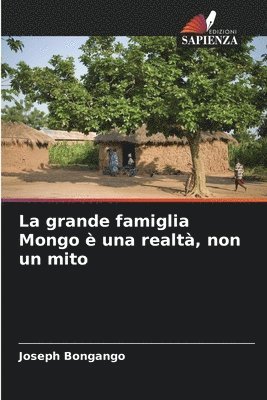 Joseph Bongango - grande famiglia Mongo è una realtà, non un mito, Häftad