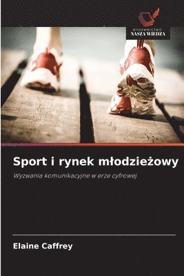 bokomslag Sport i rynek mlodzie?owy