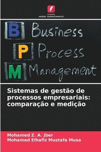 bokomslag Sistemas de gestão de processos empresariais: comparação e medição