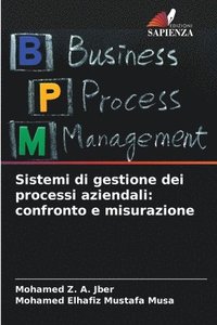 bokomslag Sistemi di gestione dei processi aziendali: confronto e misurazione