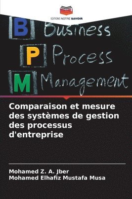 bokomslag Comparaison et mesure des systèmes de gestion des processus d'entreprise
