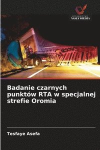 bokomslag Badanie czarnych punktów RTA w specjalnej strefie Oromia
