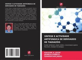 Kaushik A. Joshi, Jignesh Pandya, KAUSHIK     A. JOSHI - Síntese E Actividade Antifúngica de Derivados de Tiadiazóis, Häftad
