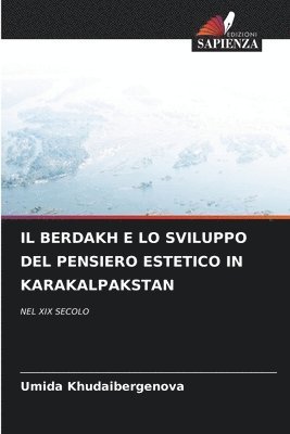 bokomslag Il Berdakh E Lo Sviluppo del Pensiero Estetico in Karakalpakstan