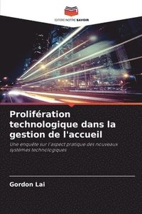 bokomslag Prolifération technologique dans la gestion de l'accueil