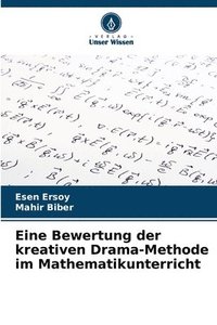 bokomslag Eine Bewertung der kreativen Drama-Methode im Mathematikunterricht